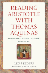 front cover of Reading Aristotle with Thomas Aquinas