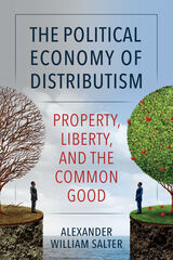 front cover of The Political Economy of Distributism
