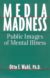 front cover of Media Madness