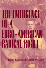 front cover of The Emergence of a Euro-American Radical Right