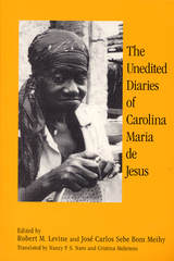 front cover of The Unedited Diaries of Carolina Maria De Jesus