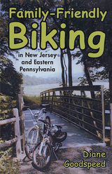 front cover of Family-Friendly Biking