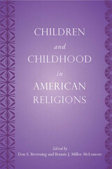 front cover of Children and Childhood in American Religions