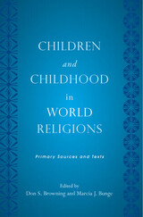 front cover of Children and Childhood in World Religions
