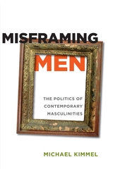 front cover of Misframing Men