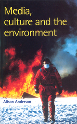 front cover of Media, Culture, and the Environment