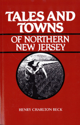 front cover of Tales and Towns of Northern New Jersey