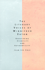 front cover of The Literary Voices of Winnifred Eaton