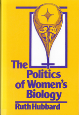 front cover of The Politics of Women's Biology