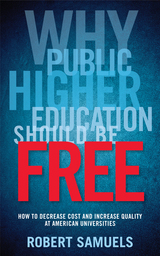 front cover of Why Public Higher Education Should Be Free