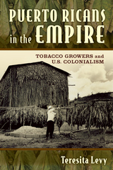 front cover of Puerto Ricans in the Empire