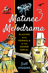 front cover of Matinee Melodrama