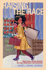 front cover of Raising the Race