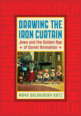 front cover of Drawing the Iron Curtain
