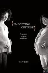 front cover of Embodying Culture