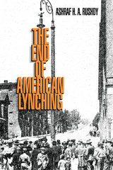 front cover of The End of American Lynching
