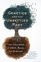 front cover of Genetics and the Unsettled Past