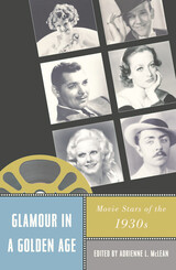 front cover of Glamour in a Golden Age
