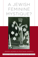 front cover of A Jewish Feminine Mystique?