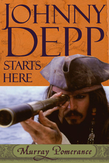 front cover of Johnny Depp Starts Here 