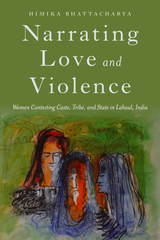 front cover of Narrating Love and Violence