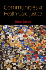 front cover of Communities of Health Care Justice