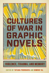 front cover of Cultures of War in Graphic Novels