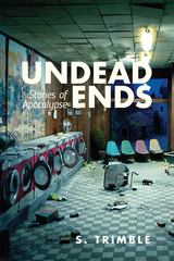 front cover of Undead Ends