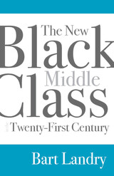 front cover of The New Black Middle Class in the Twenty-First Century