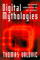 front cover of Digital Mythologies