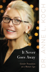 front cover of It Never Goes Away