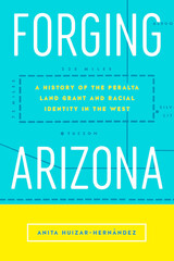 front cover of Forging Arizona