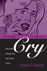 front cover of HAVING A GOOD CRY