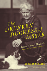 front cover of The Drunken Duchess of Vassar