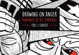 front cover of Drawing on Anger