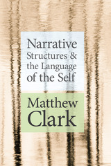 front cover of Narrative Structures and the Language of the Self