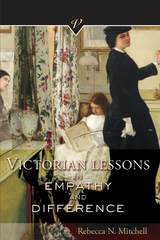 front cover of Victorian Lessons in Empathy and Difference