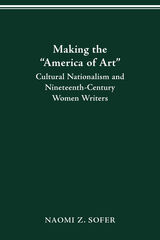 front cover of MAKING THE “AMERICA OF ART”