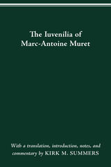 front cover of THE IUVENILIA OF MARC-ANTOINE MURET