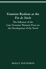 front cover of FEMINIST REALISM AT THE FIN DE SIÈCLE