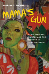 front cover of Mama's Gun