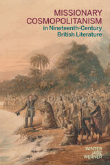 front cover of Missionary Cosmopolitanism in Nineteenth-Century British Literature