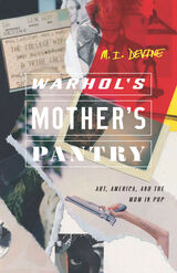 front cover of Warhol's Mother's Pantry