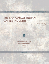front cover of The San Carlos Indian Cattle Industry