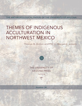 front cover of Themes of Indigenous Acculturation in Northwest Mexico