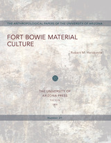 front cover of Fort Bowie Material Culture