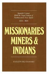 front cover of Missionaries, Miners, and Indians