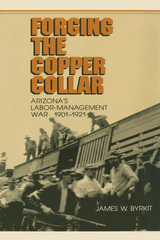 front cover of Forging the Copper Collar
