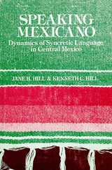 front cover of Speaking Mexicano
