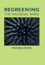 front cover of Regreening the National Parks